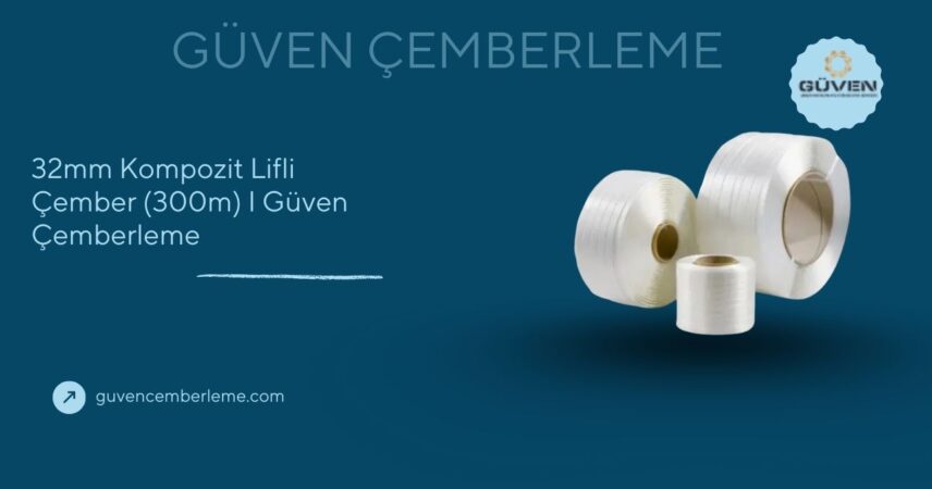 32mm Kompozit Lifli Çember (300m) | Güven Çemberleme