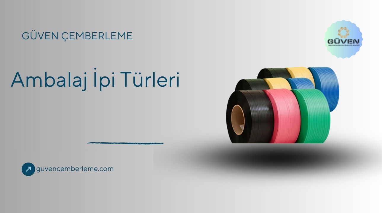 Ambalaj İpi Türleri