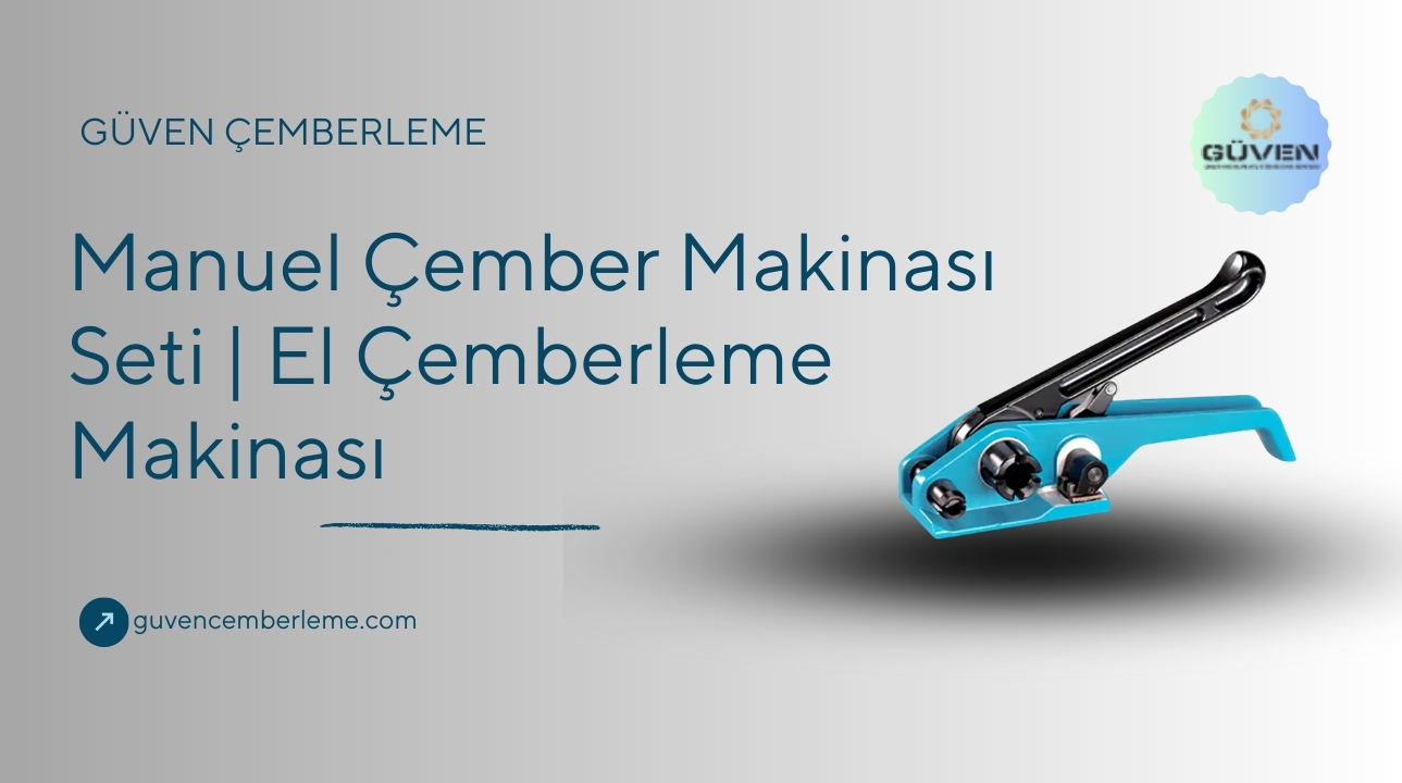 Manuel Çember Makinası Seti | El Çemberleme Makinası