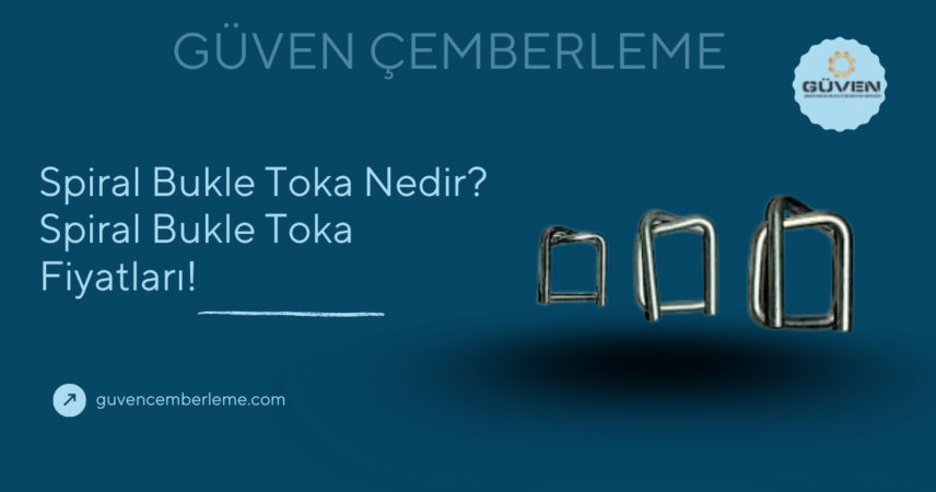 Spiral Bukle Toka Nedir? Spiral Bukle Toka Fiyatları!