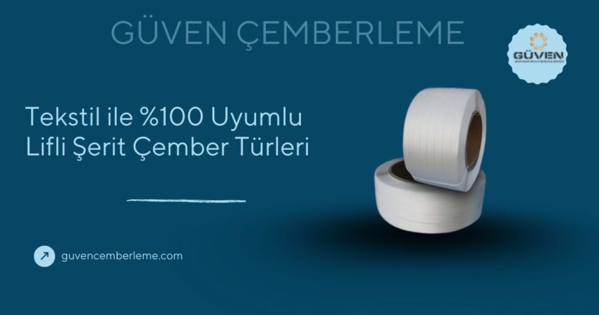 Tekstil ile %100 Uyumlu Lifli Şerit Çember Türleri