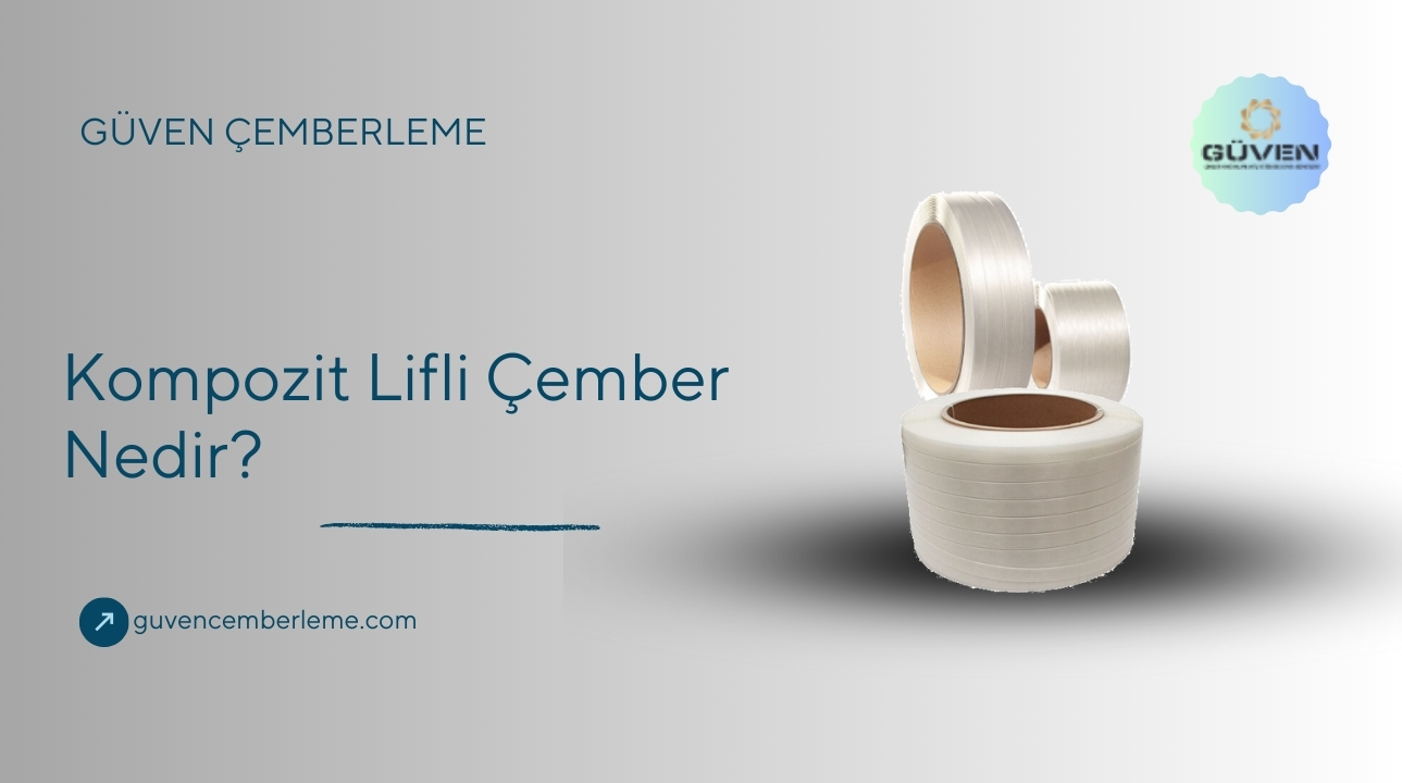 Kompozit Lifli Çember Nedir?